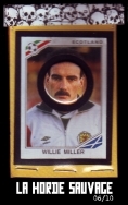 Horde Sauvage #06: Willie Miller